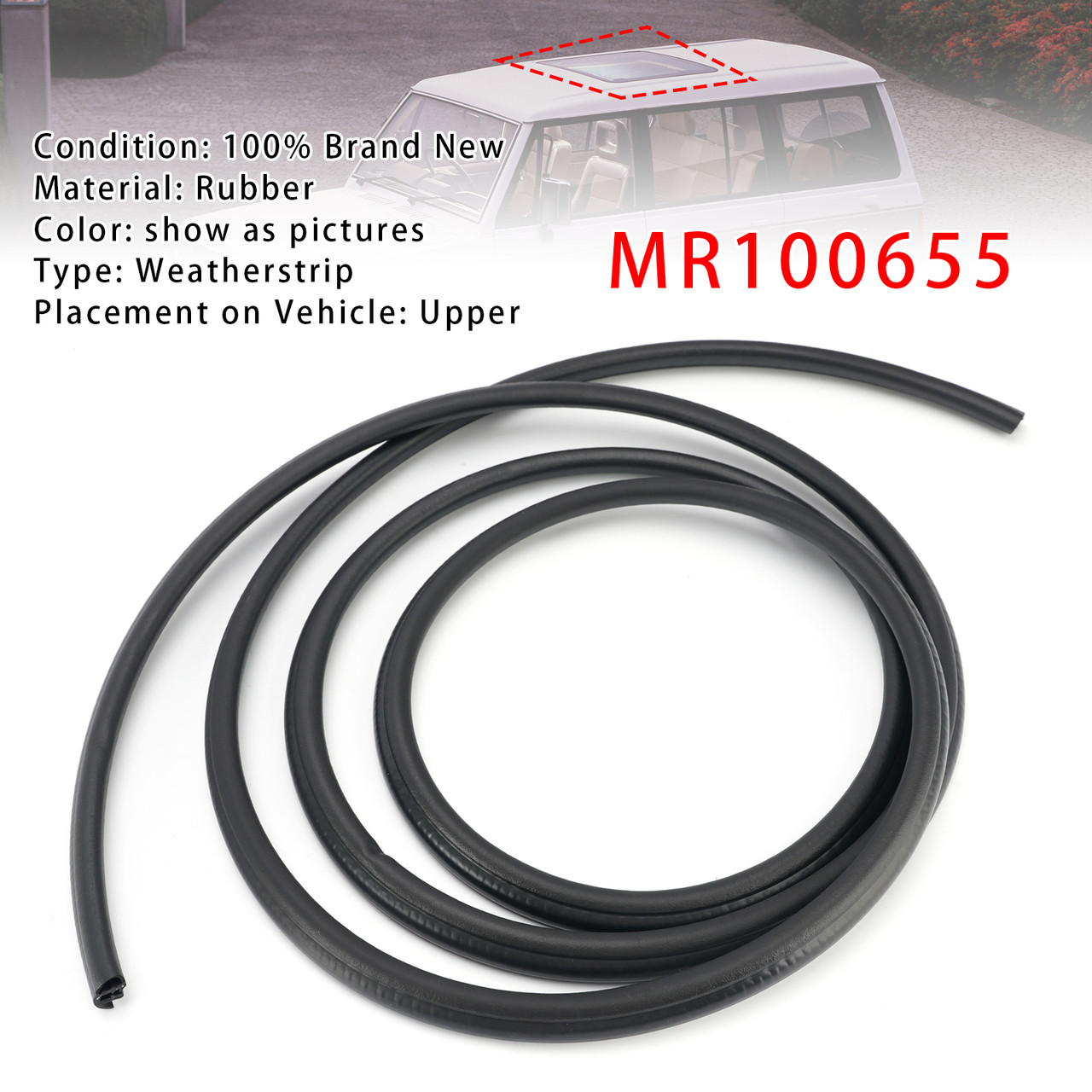 Sunroof Weatherstrip Seal MR100655 For Mitsubishi Montero & Pajero 1982-1999