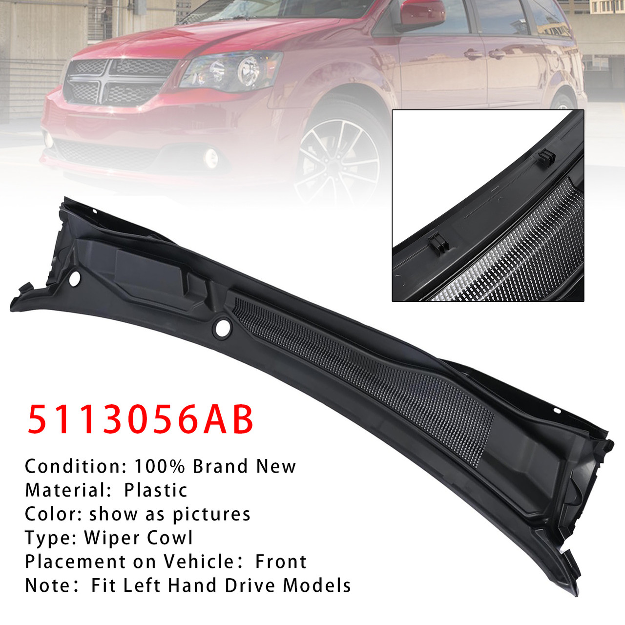 Wiper Cowl Panel 5113056AB For Chrysler Town & Country Caravan 2008-2016 LHD