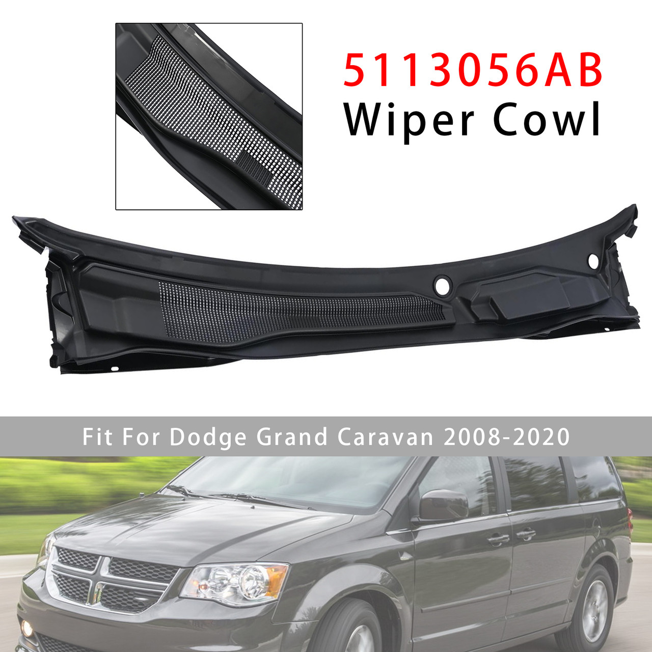 Wiper Cowl Panel 5113056AB For Chrysler Town & Country Caravan 2008-2016 LHD