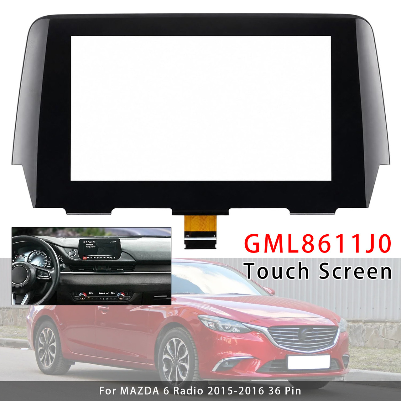 7" Touch Screen Digitizer Replacement GML8611J0 For MAZDA 6 Radio 15-2016 36 Pin