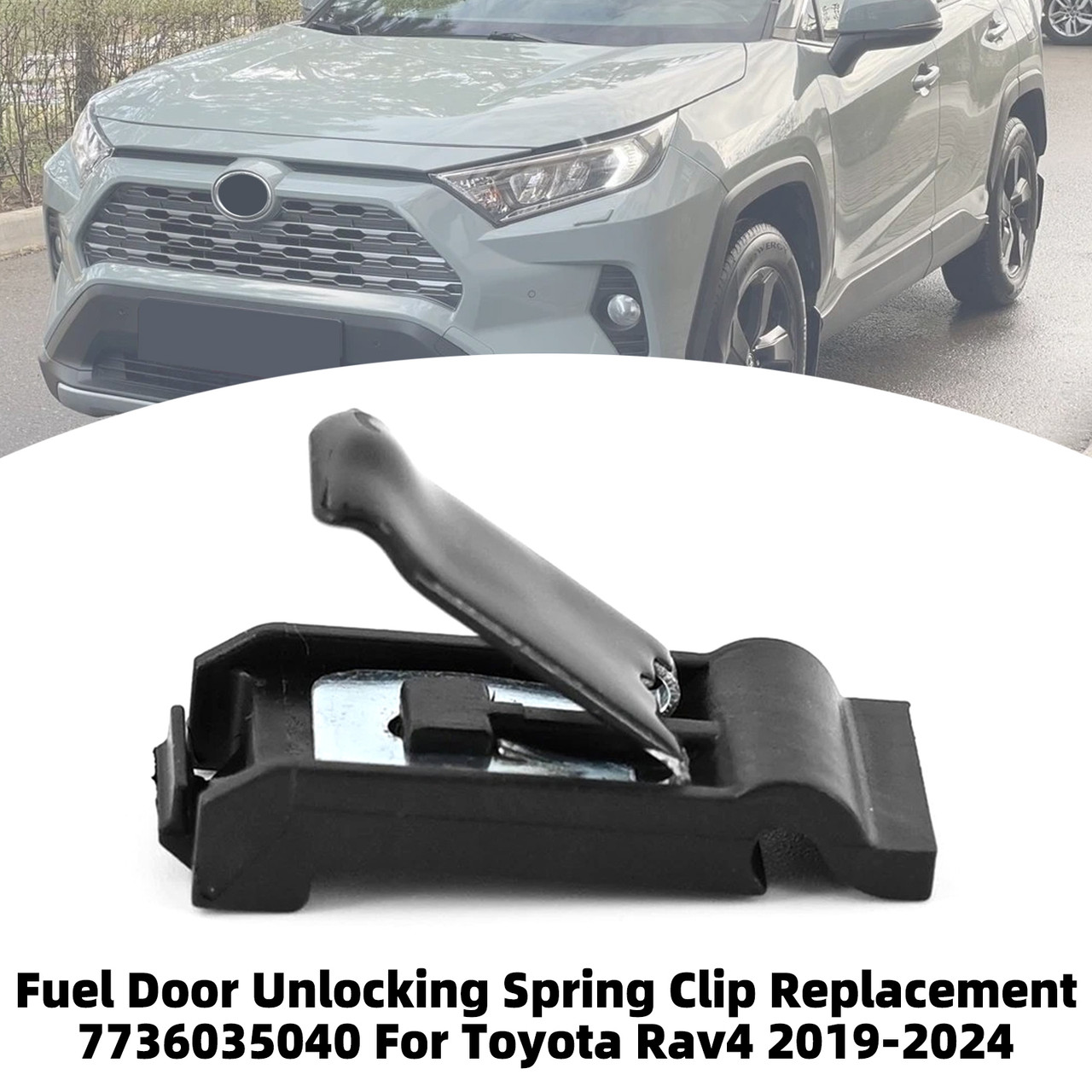 Fuel Door Unlocking Spring Clip Replacement 7736035040 For Toyota Camry 18-2022