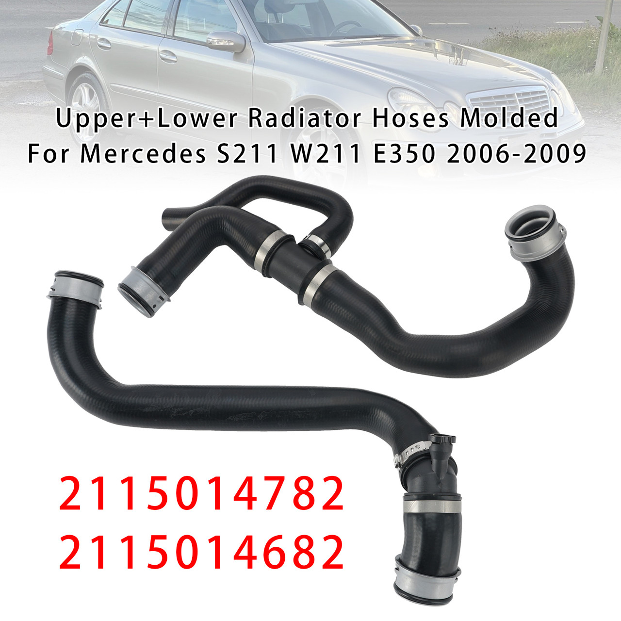 Upper+Lower Radiator Hoses Molded For Mercedes S211 W211 E350 2006-2009
