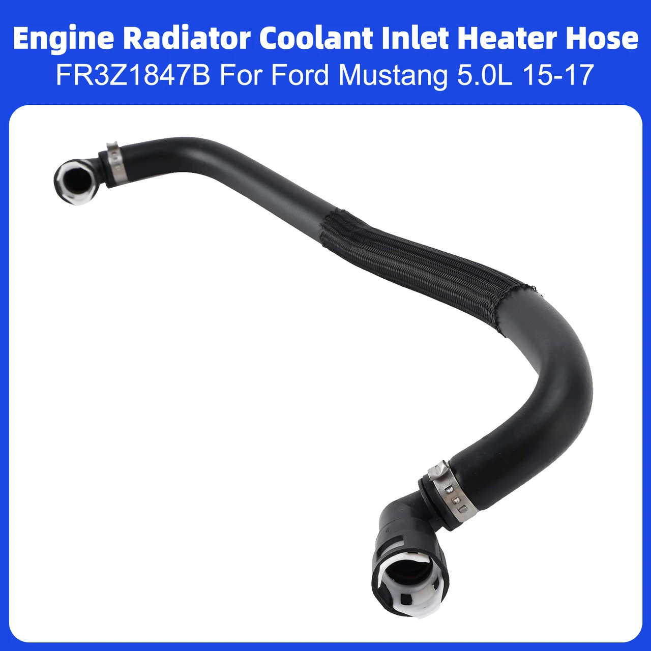 Engine Radiator Coolant Inlet Heater Hose FR3Z1847B For Ford Mustang 15-17