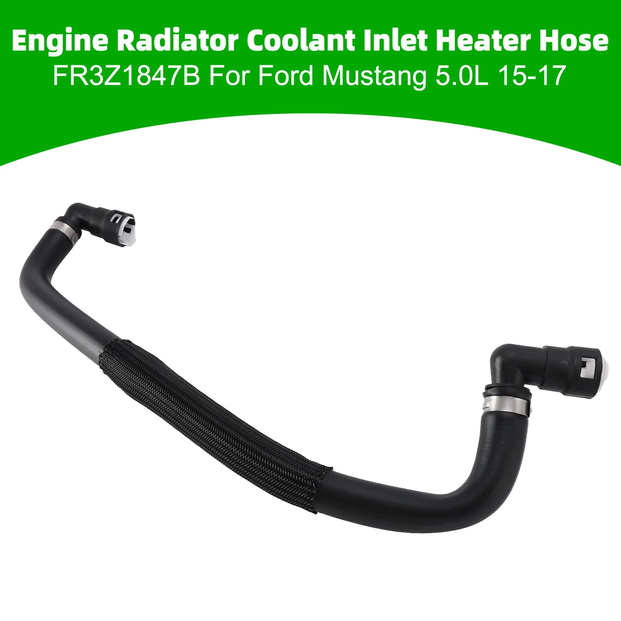 Engine Radiator Coolant Inlet Heater Hose FR3Z1847B For Ford Mustang 15-17