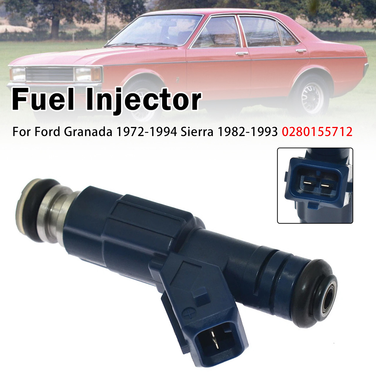 1Pcs Fuel Injector For Ford Granada 1972-1994 Sierra 1982-1993 0280155712