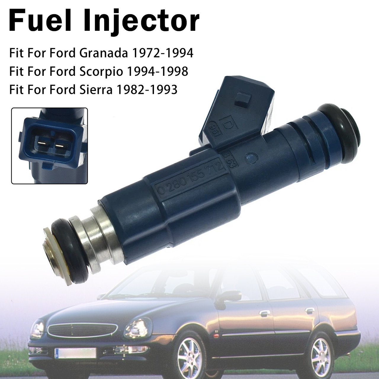 1Pcs Fuel Injector For Ford Granada 1972-1994 Sierra 1982-1993 0280155712