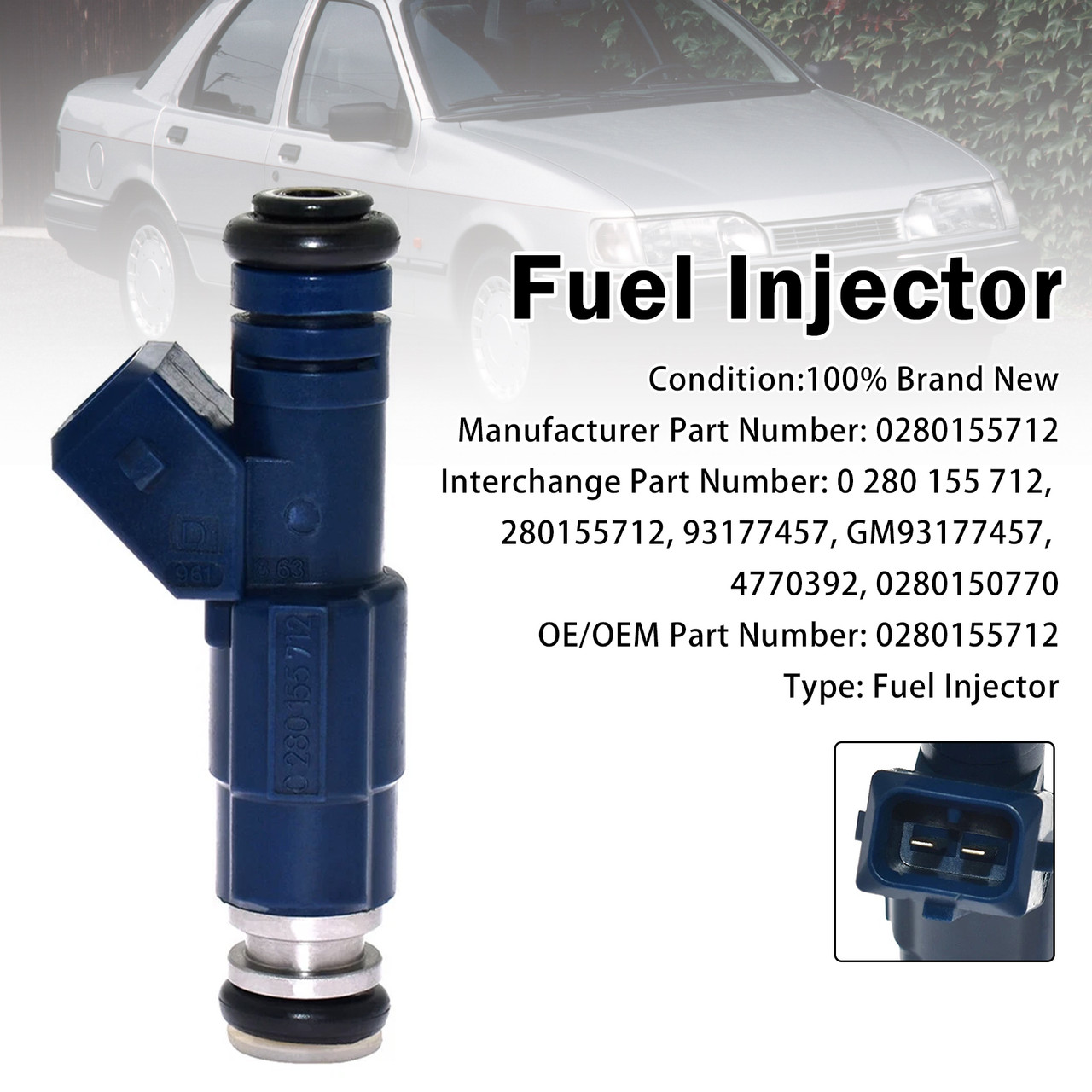 1Pcs Fuel Injector For Ford Granada 1972-1994 Sierra 1982-1993 0280155712
