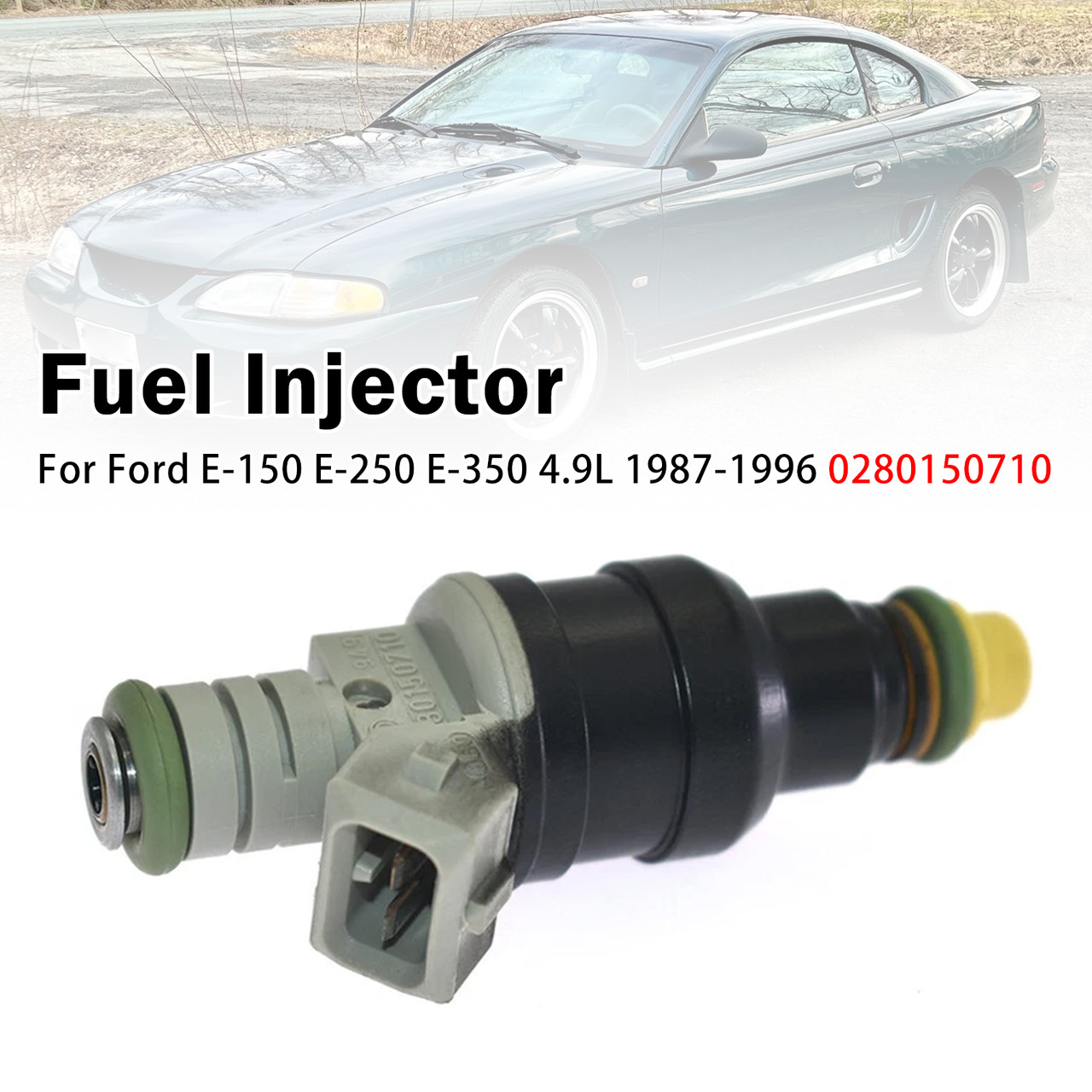 1Pcs Fuel Injector For Ford E-150 E-250 E-350 4.9L 1987-1996 0280150710