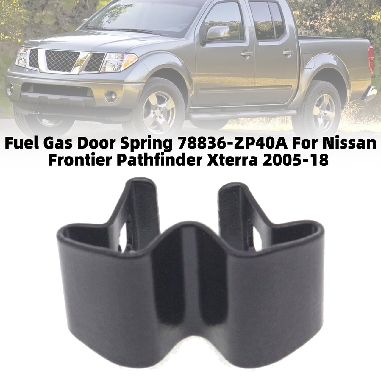 Fuel Gas Door Spring 78836-ZP40A For Nissan Frontier Pathfinder Xterra 05-2018