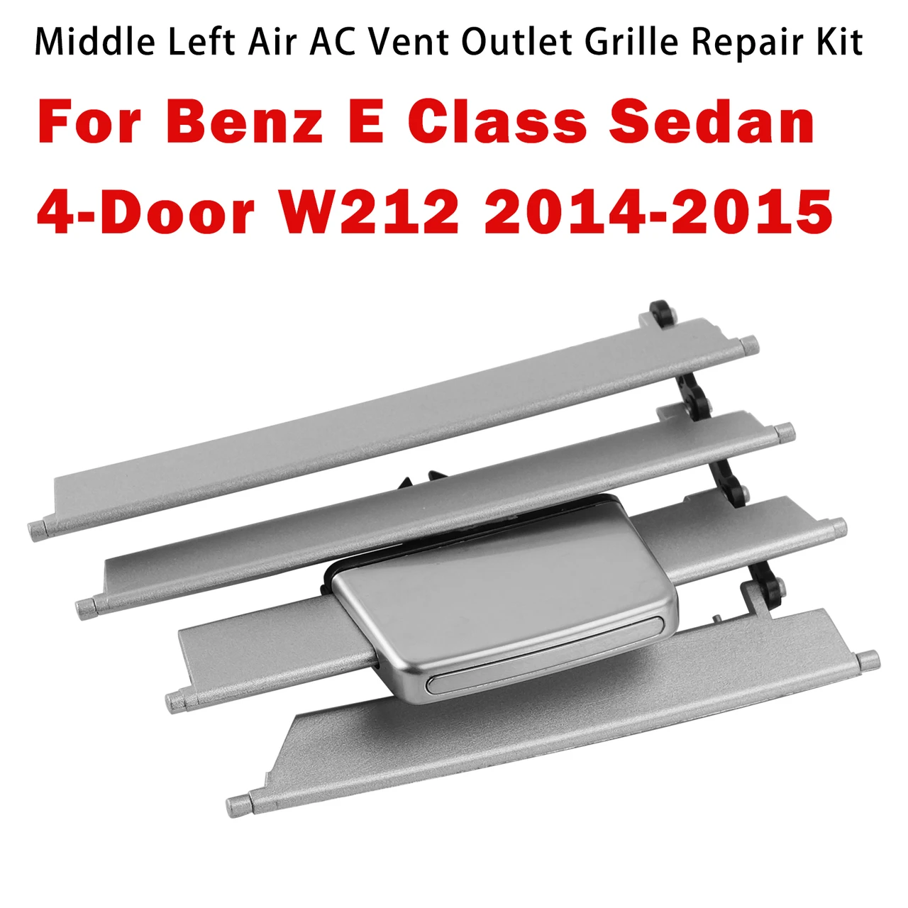 Middle Left Air AC Vent Outlet Grille Repair Kit For Benz E Class W212 2014-2015