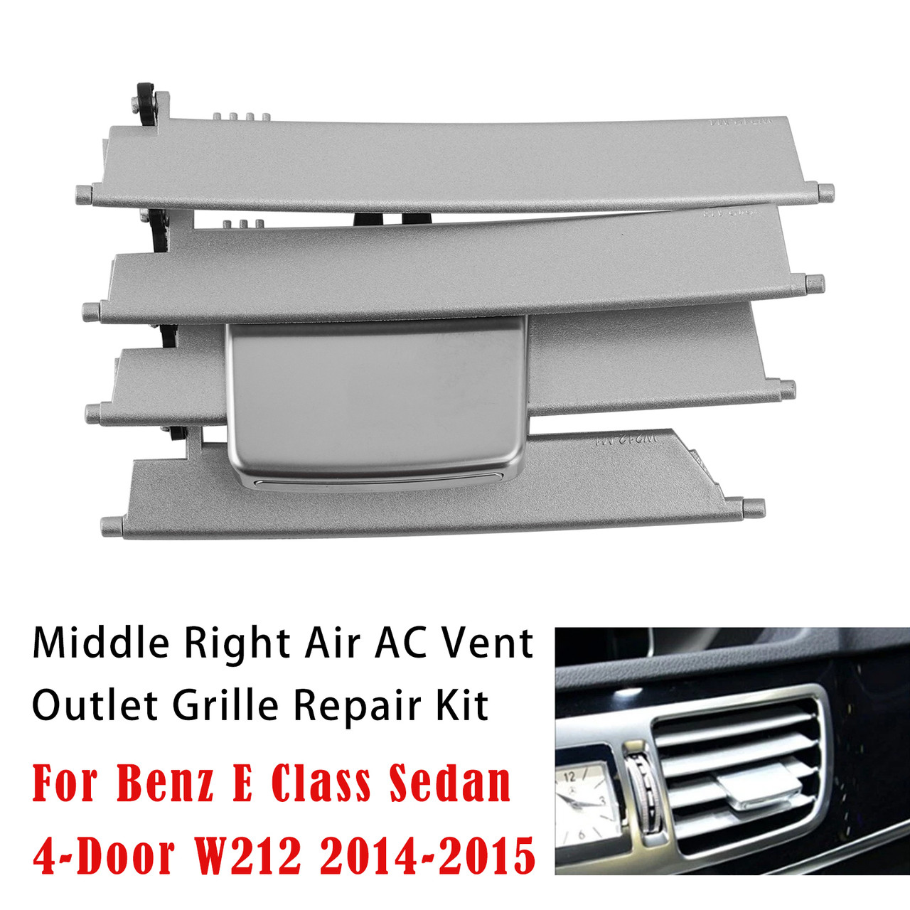 Middle Right Air AC Vent Outlet Grille Repair Kit For Benz E Class W212 2014-2015