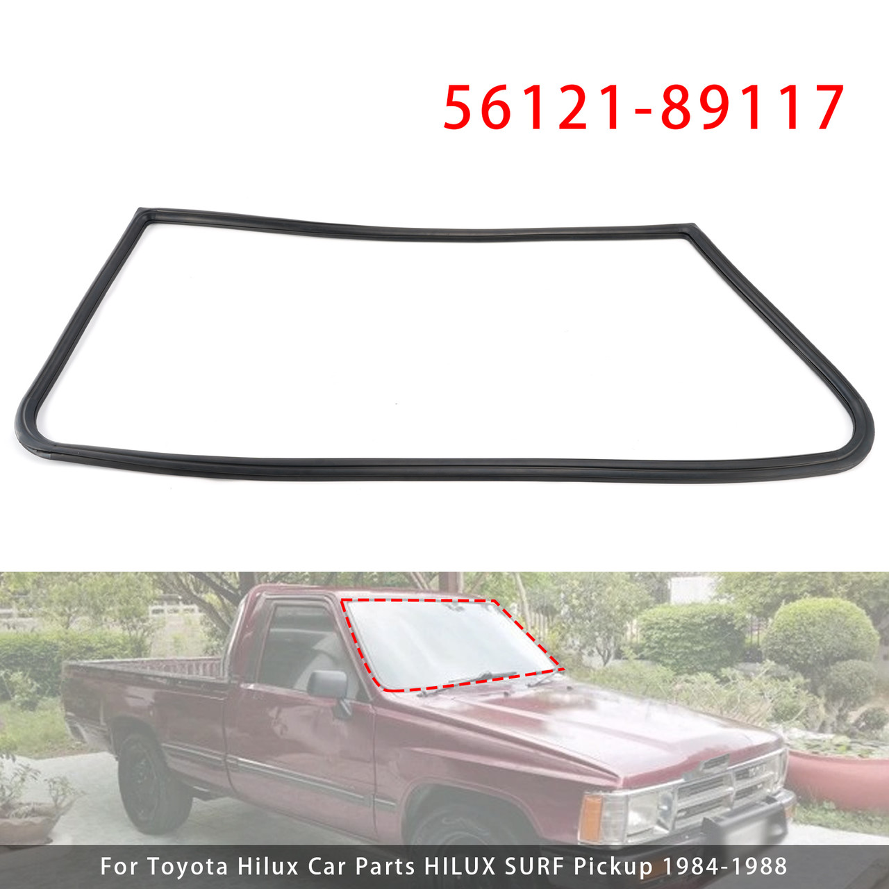 Front Windshield Weatherstrip 56121-89117 For Toyota Hilux 1984-1988