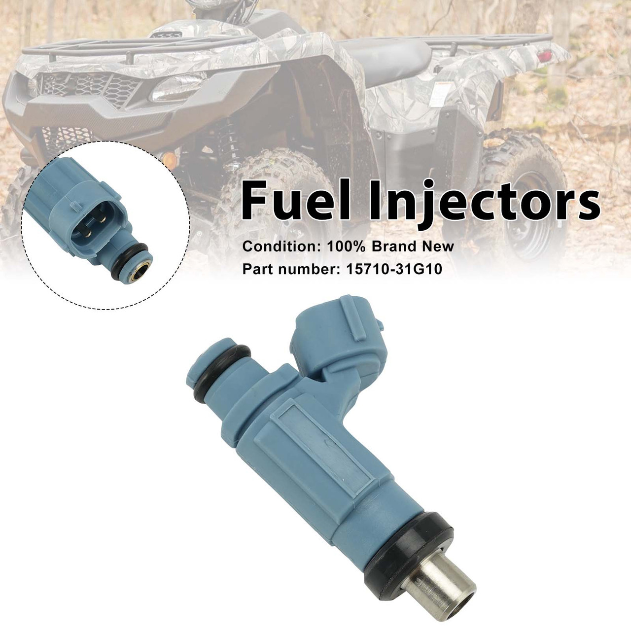 Fuel Injectors 15710-31G10 For Suzuki King Quad 750 2014-2020
