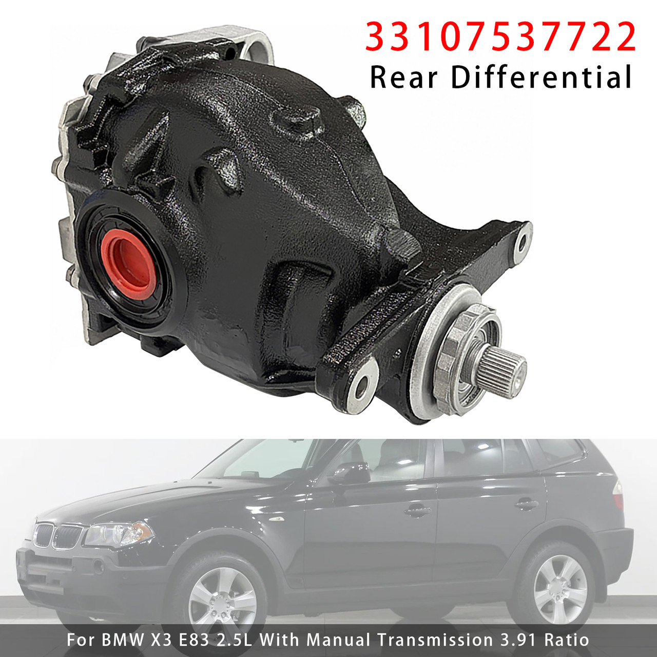 Rear Differential 33107537722 Ratio 3.91 For BMW X3 E83 2.5L Manual Transmission