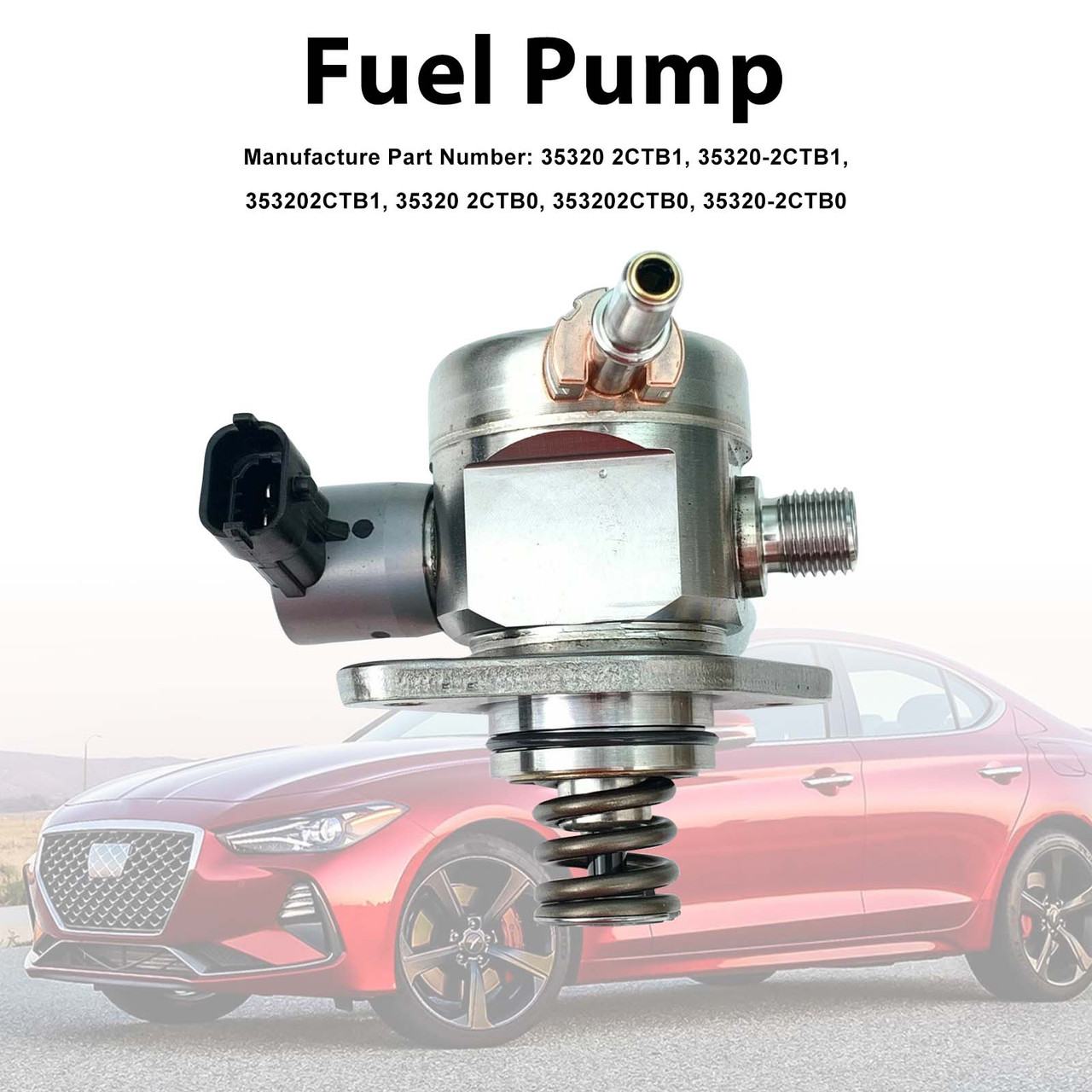 High Pressure Fuel Pump 35320-2CTB1 Fit Hyundai Genesis G70 Fit Stinger 2.0L