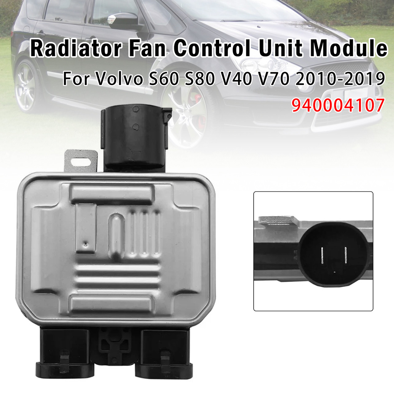 Radiator Fan Control Module For Volvo S60 S80 V40 V70 2010-2019 940004107