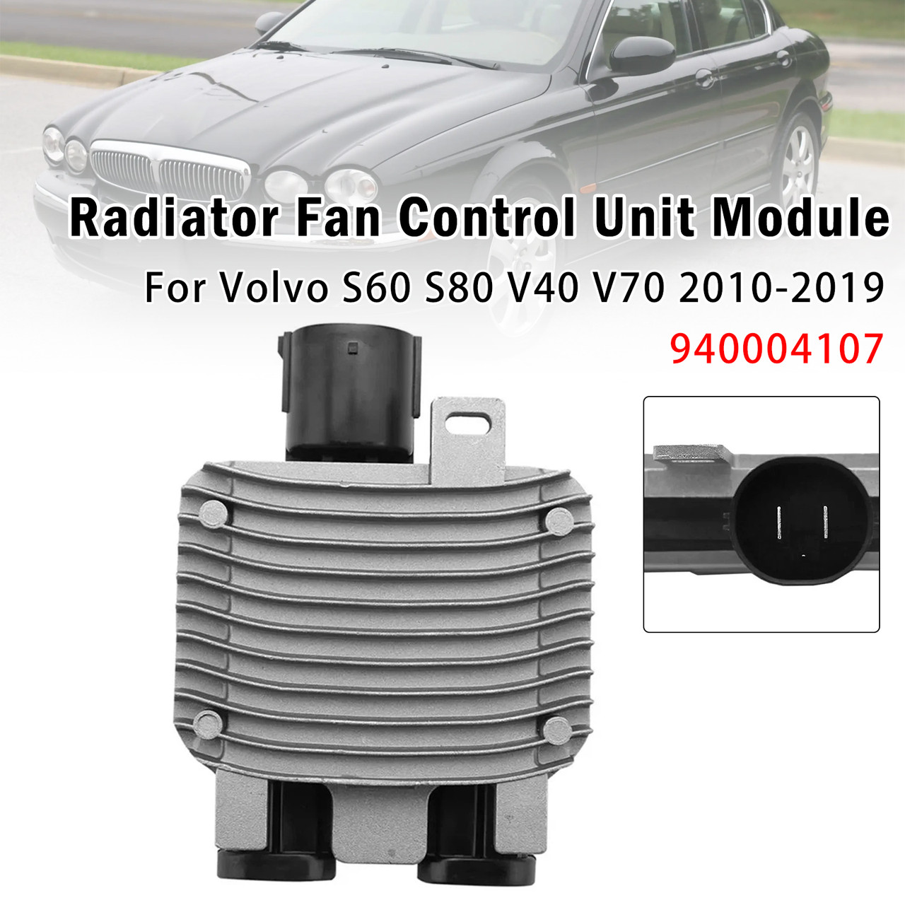 Radiator Fan Control Module For Volvo S60 S80 V40 V70 2010-2019 940004107