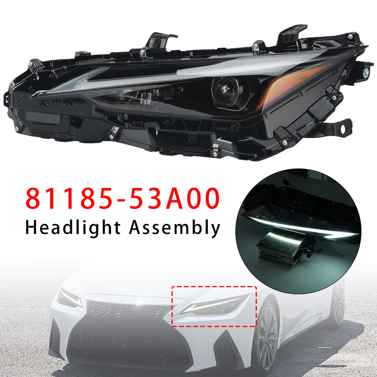 Left LED Headlight 81185-53A00 For Lexus IS300 IS350 2021-2023