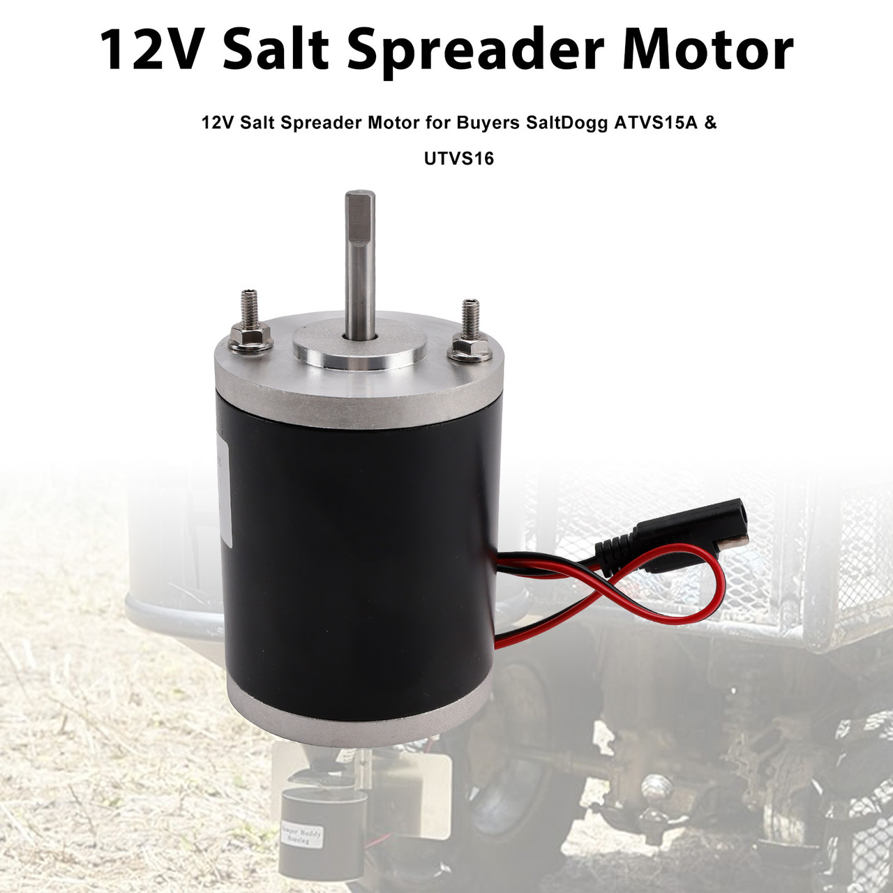 Salt Spreader Motor Replaces Buyers SaltDogg 3000966 for ATVS15A UTVS16