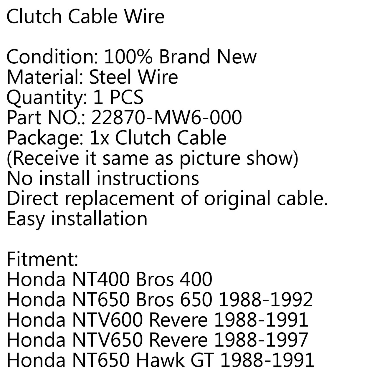 New Clutch Control Cable For Honda NT400 NT650 Bros 400 NTV600 NTV650 Revere