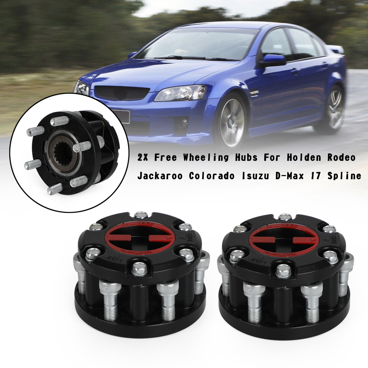 2X Free Wheeling Hubs For Holden Rodeo Jackaroo Colorado Isuzu D-Max 17 Spline