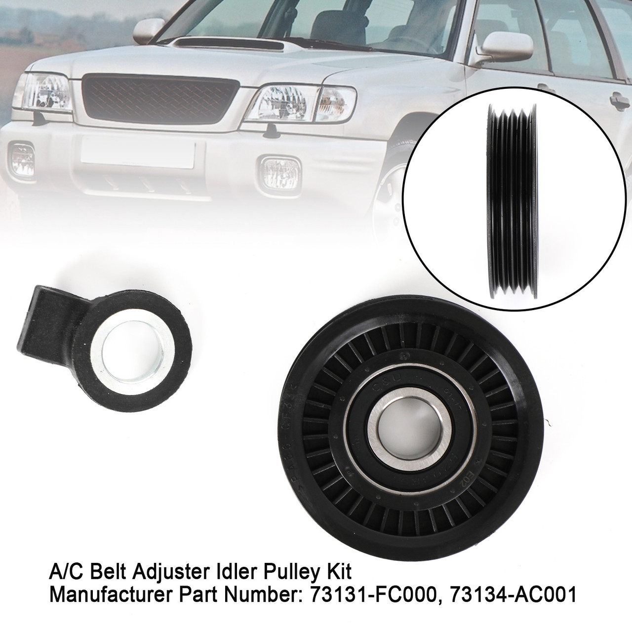 A/C Pulley Belt Adjuster Kit 73131-FC000 For Impreza Legacy Forester Outback