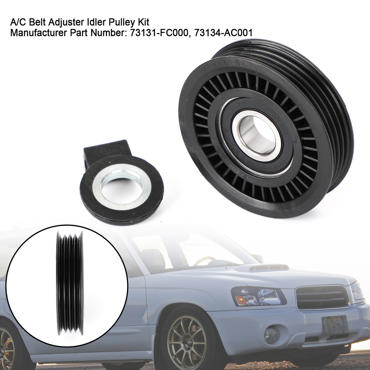 A/C Pulley Belt Adjuster Kit 73131-FC000 For Impreza Legacy Forester Outback