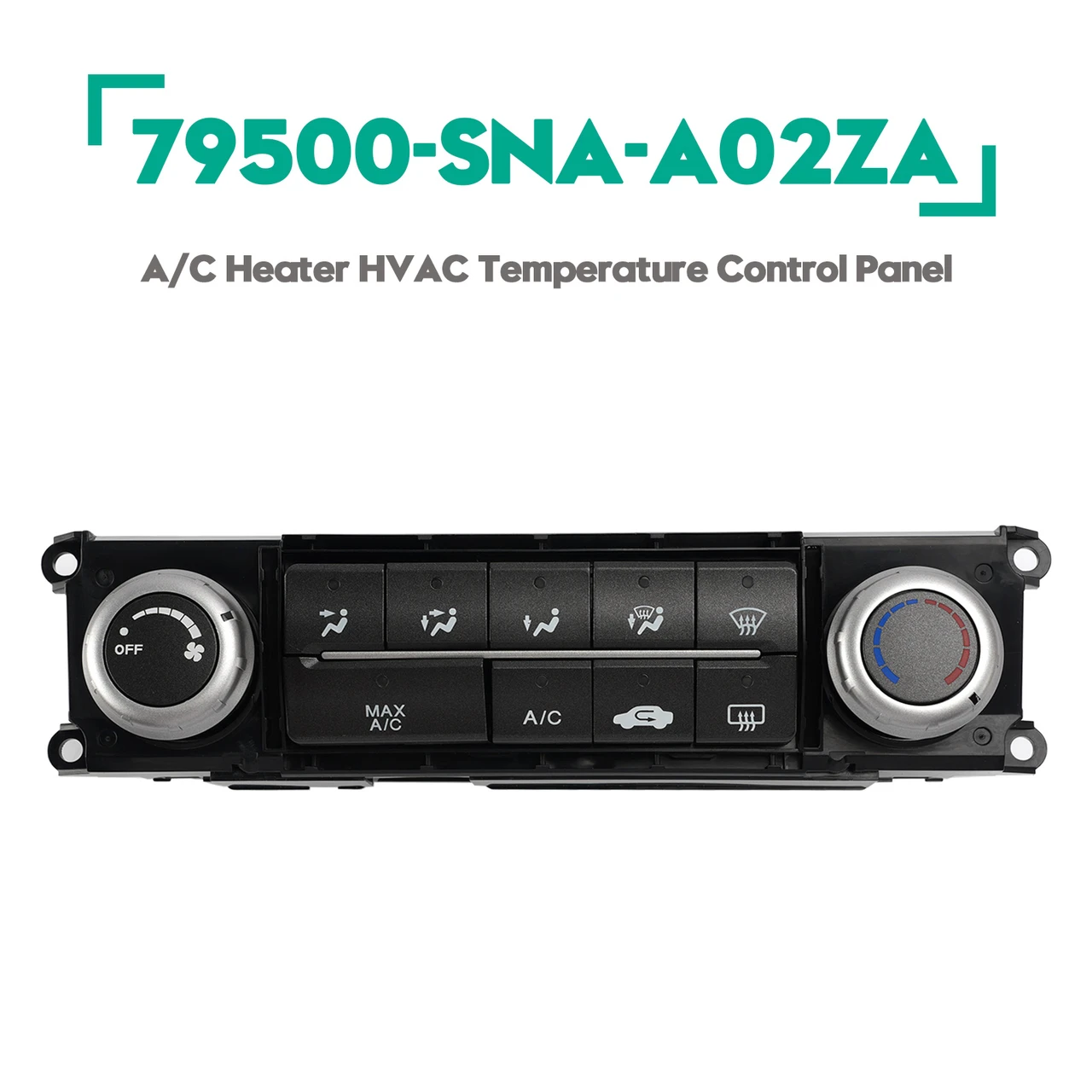AC Heater Control Climate Control Panel 79500-SNA-A02ZA for Honda Civic 06-11