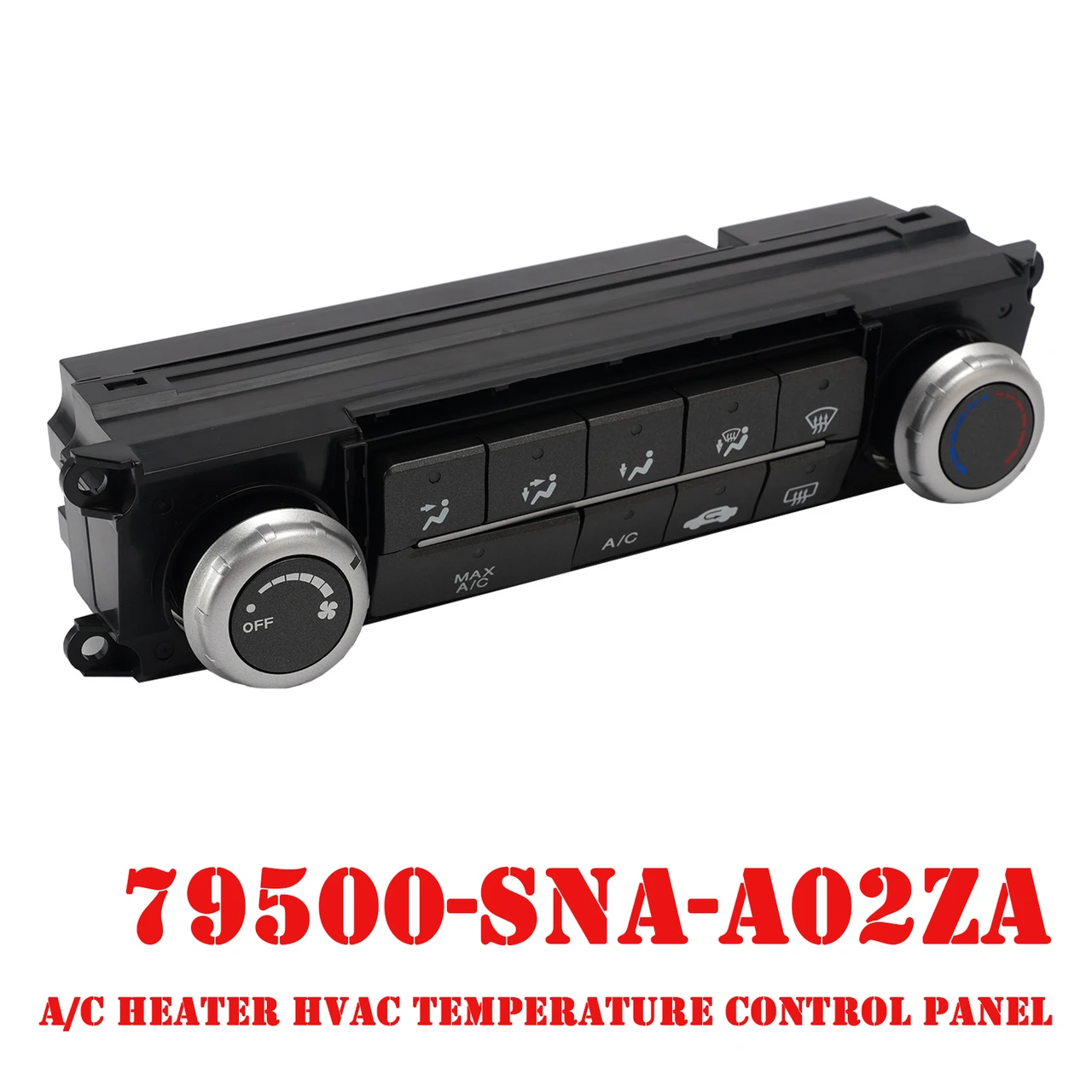 AC Heater Control Climate Control Panel 79500-SNA-A02ZA for Honda Civic 06-11