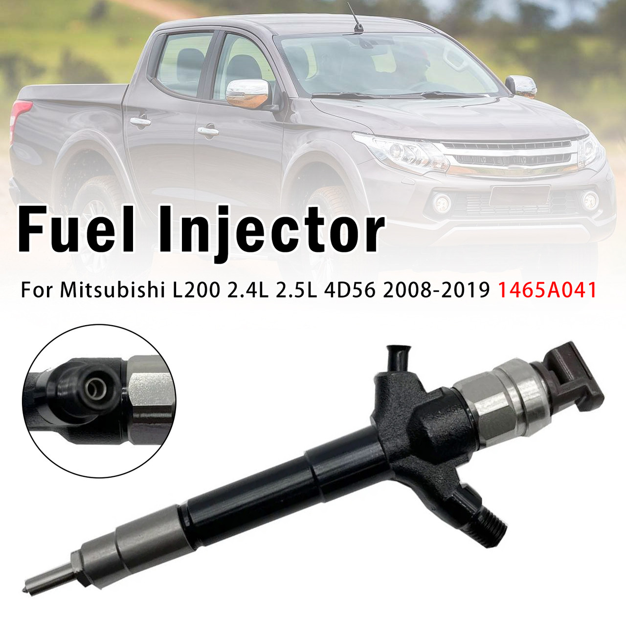 1Pcs Fuel Injector For Mitsubishi L200 2.4L 2.5L 4D56 2008-2019 1465A041