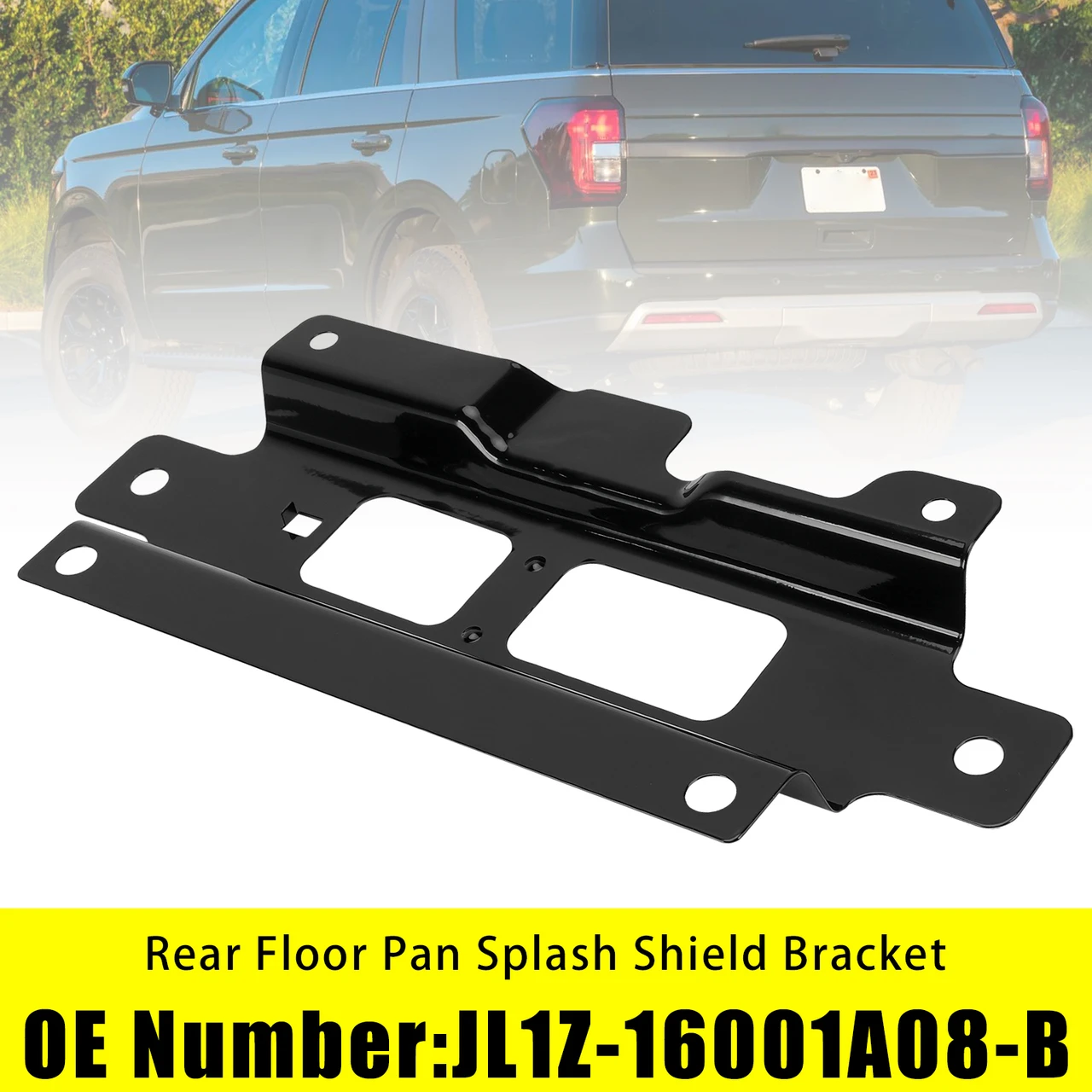 Splash Shield Bracket JL1Z-16001A08-B For Ford Expedition Navigator 18-24