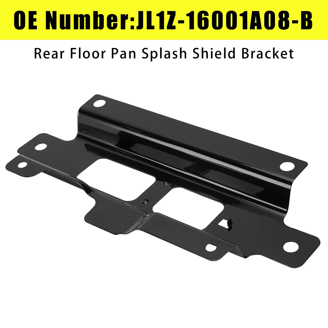 Splash Shield Bracket JL1Z-16001A08-B For Ford Expedition Navigator 18-24