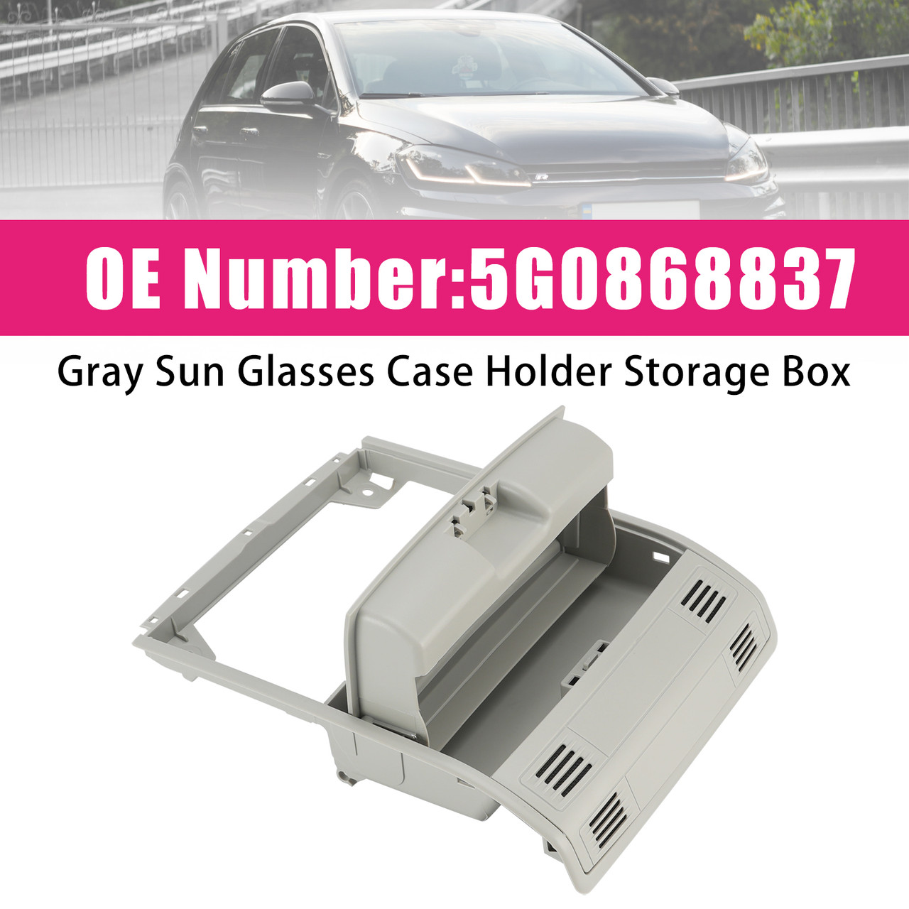 Sun Glasses Case Holder Box 5G0868837 For VW Golf MK7/MK7.5 2013-2020