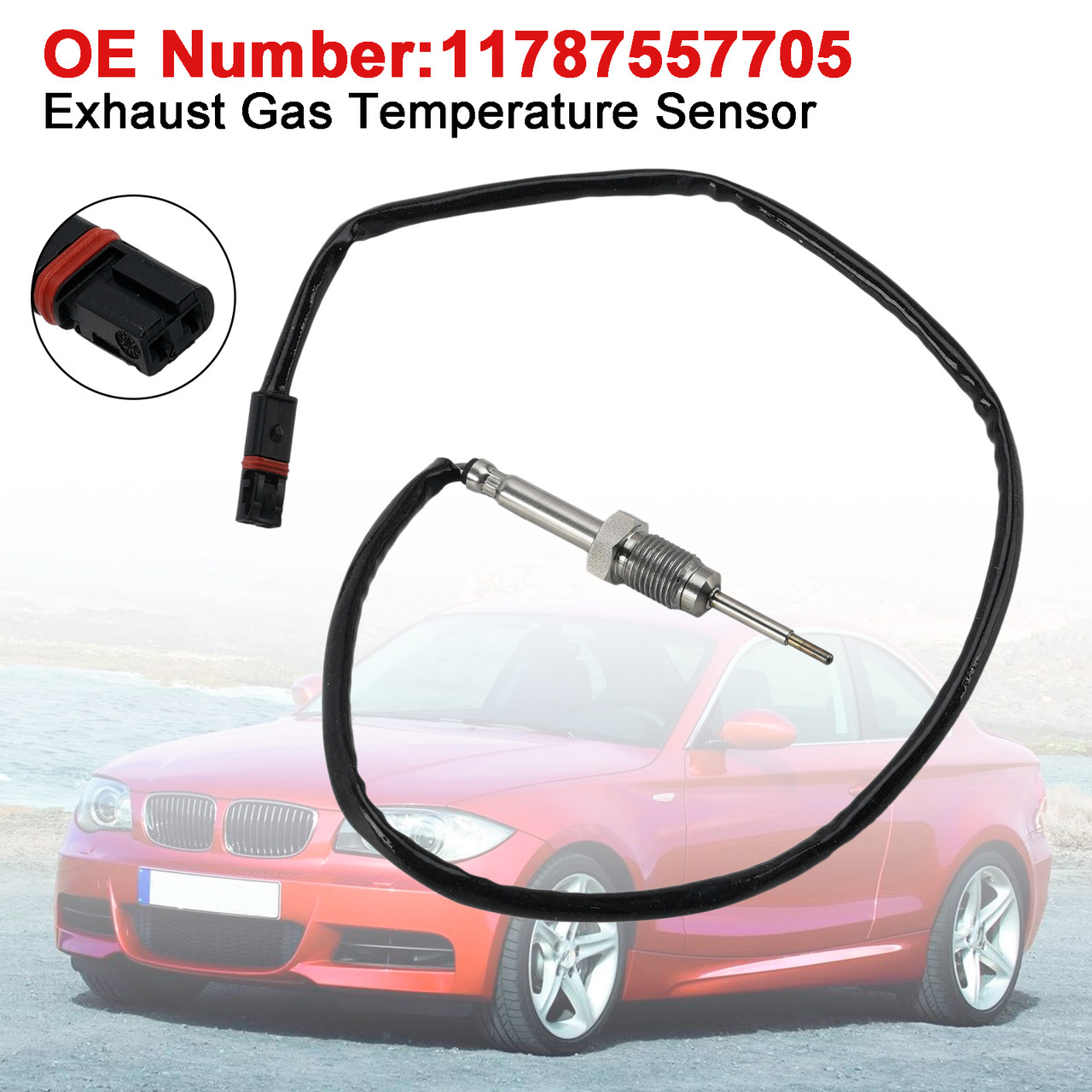 Exhaust Gas Temperature Sensor 11787557705 For BMW 1/3 Series E87 E90 E92 06-13