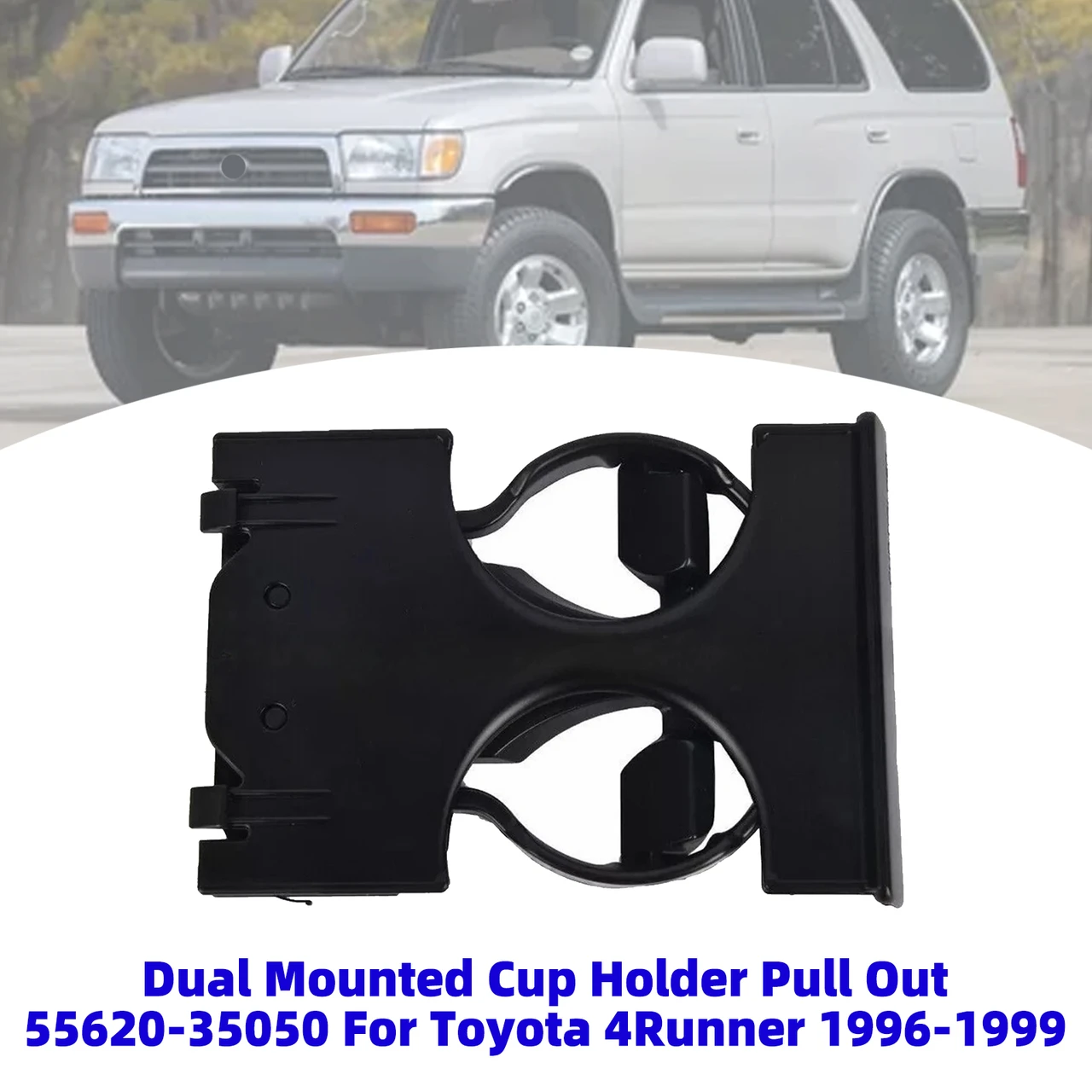 Dual Mounted Cup Holder Pull Out 55620-35050 For Toyota 4Runner 1996-1999