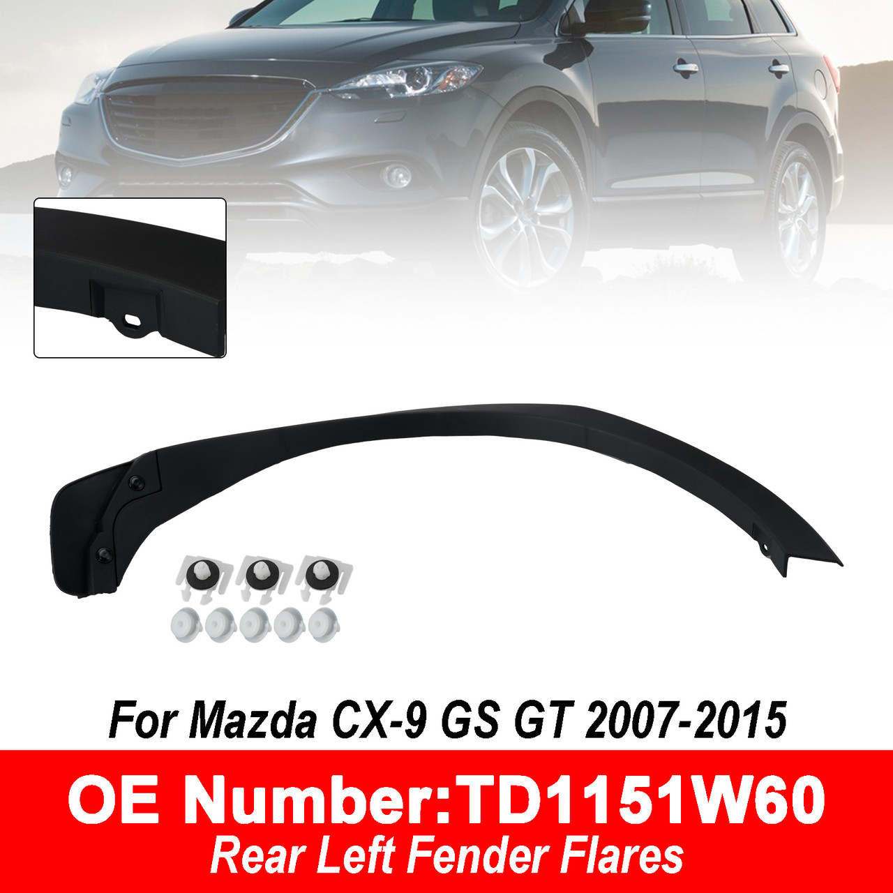 Rear Left Fender Flares TD1151W60 For Mazda CX-9 GS GT 2007-2015