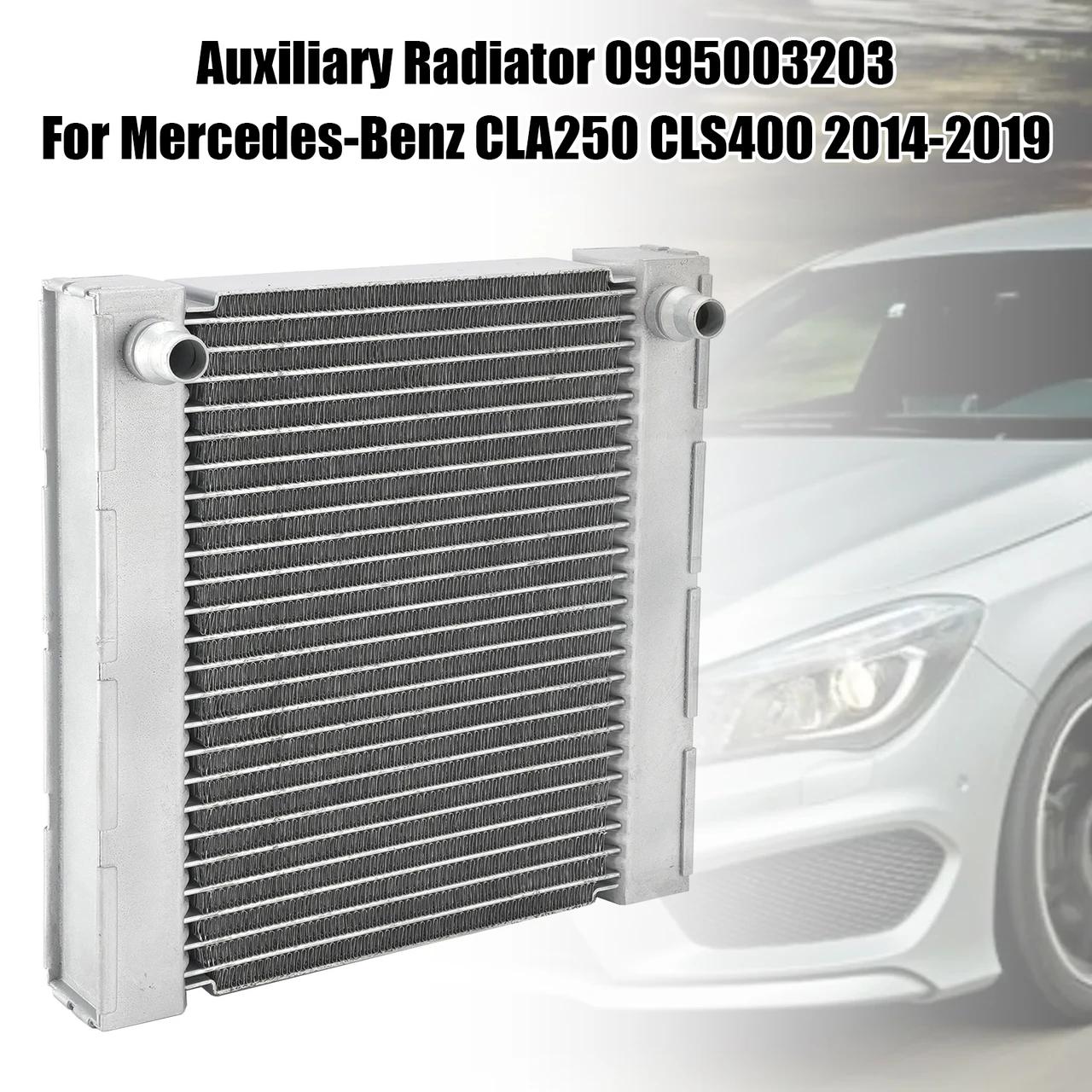 Auxiliary Radiator 0995003203 For Mercedes-Benz CLA250 CLS400 2014-2019