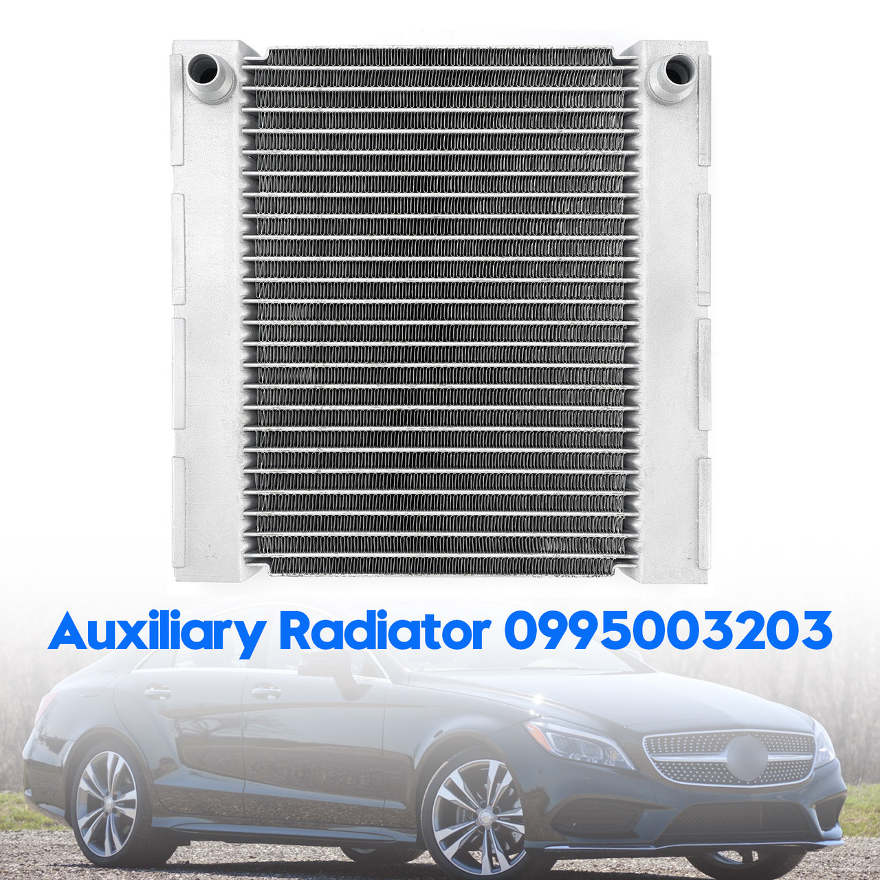 Auxiliary Radiator 0995003203 For Mercedes-Benz CLA250 CLS400 2014-2019
