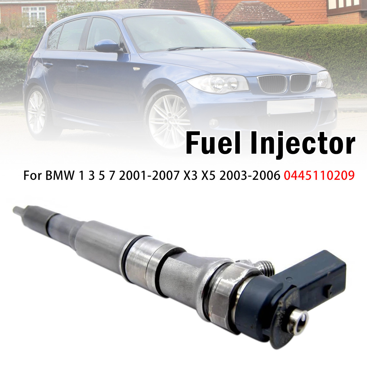 1Pcs Fuel Injector For BMW 1 3 5 7 2001-2007 X3 X5 2003-2006 0445110209