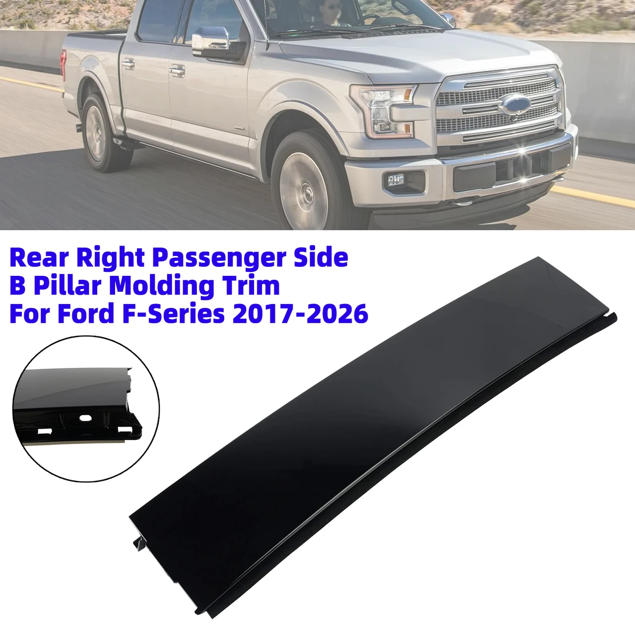 Rear Right Passenger Side B Pillar Molding Trim For Ford F-Series 2017-2026