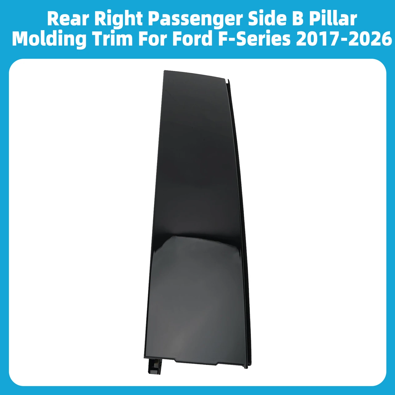 Rear Right Passenger Side B Pillar Molding Trim For Ford F-Series 2017-2026