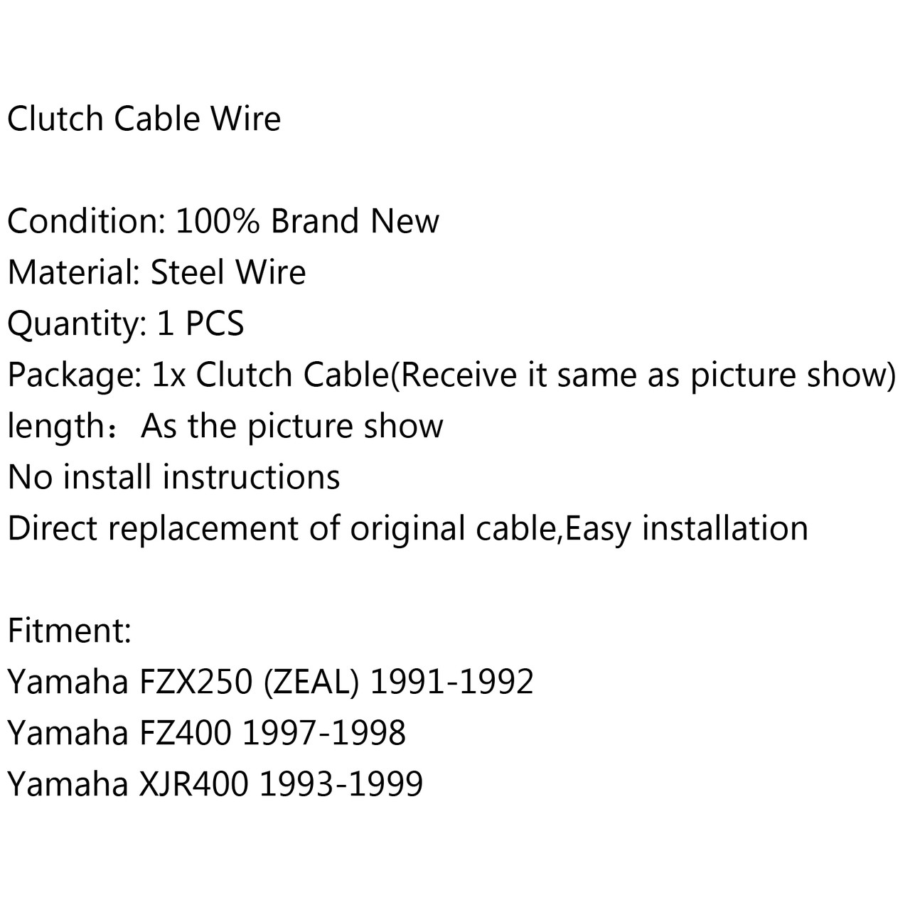 Clutch Cable Wire Steel Braided Yamaha XJR400 (93-99) FZ400 (97-98) FZX250 ZEAL (91-92)