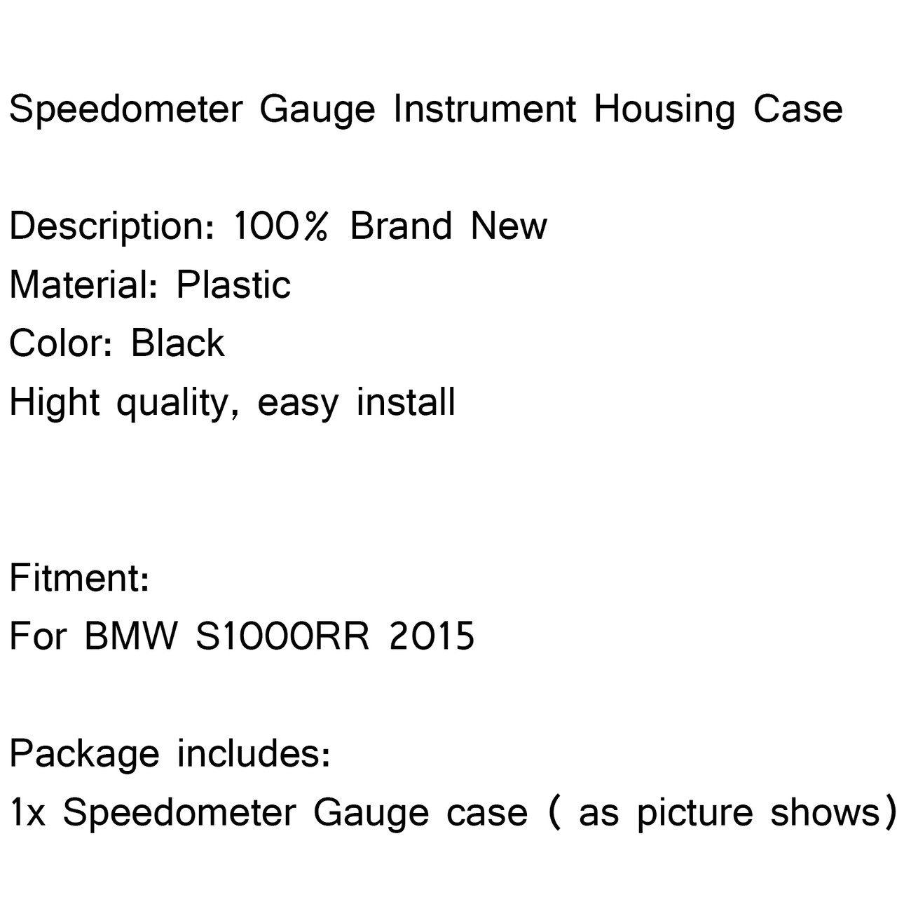 Plasti Speedometer Gauge Instrument Hull Housing Case Cover Fit BMW S1000RR (2015) Black