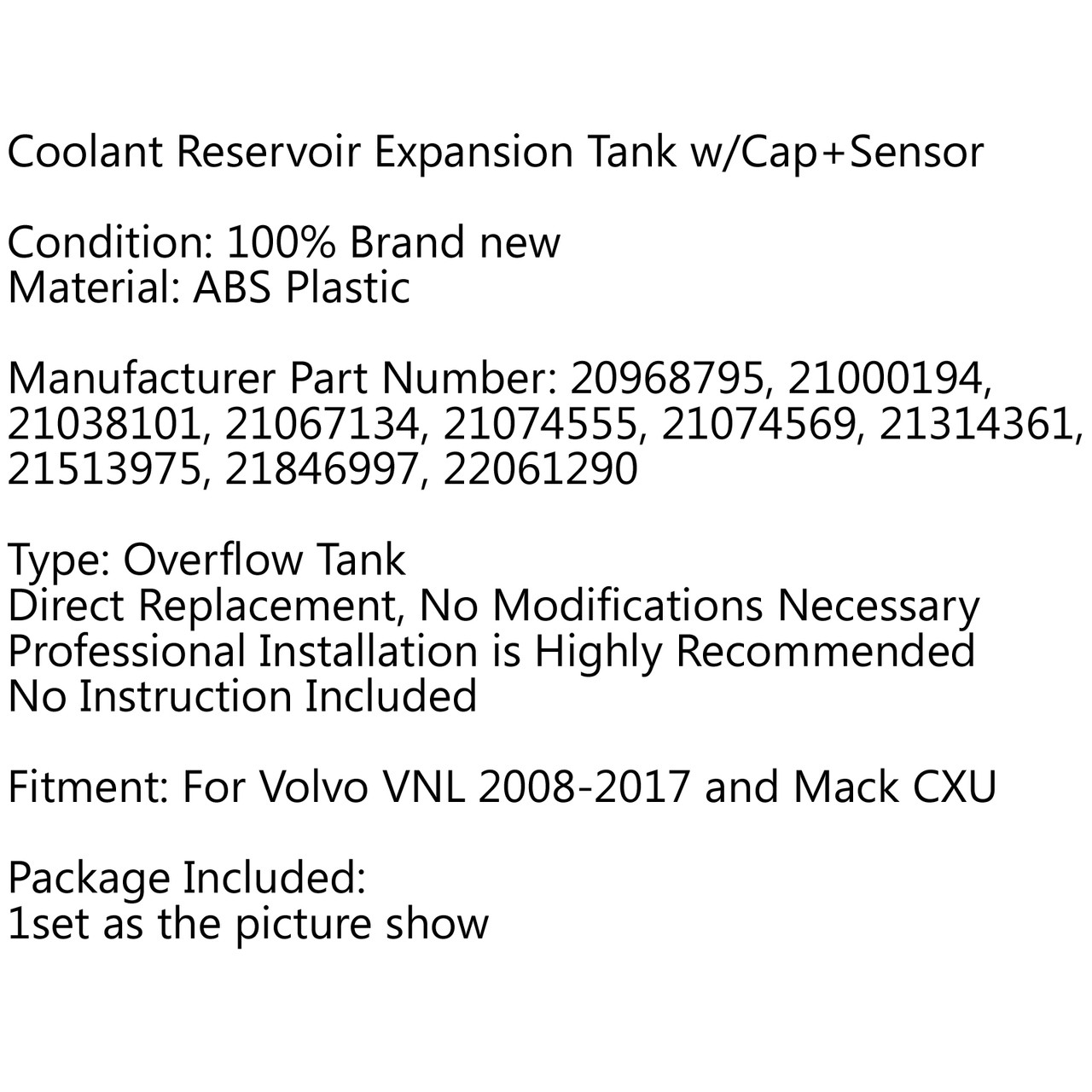 Coolant Reservoir Tank Cap+Sensor 2564837 for Volvo VNL Truck (08-17) MACK CXU Trucks