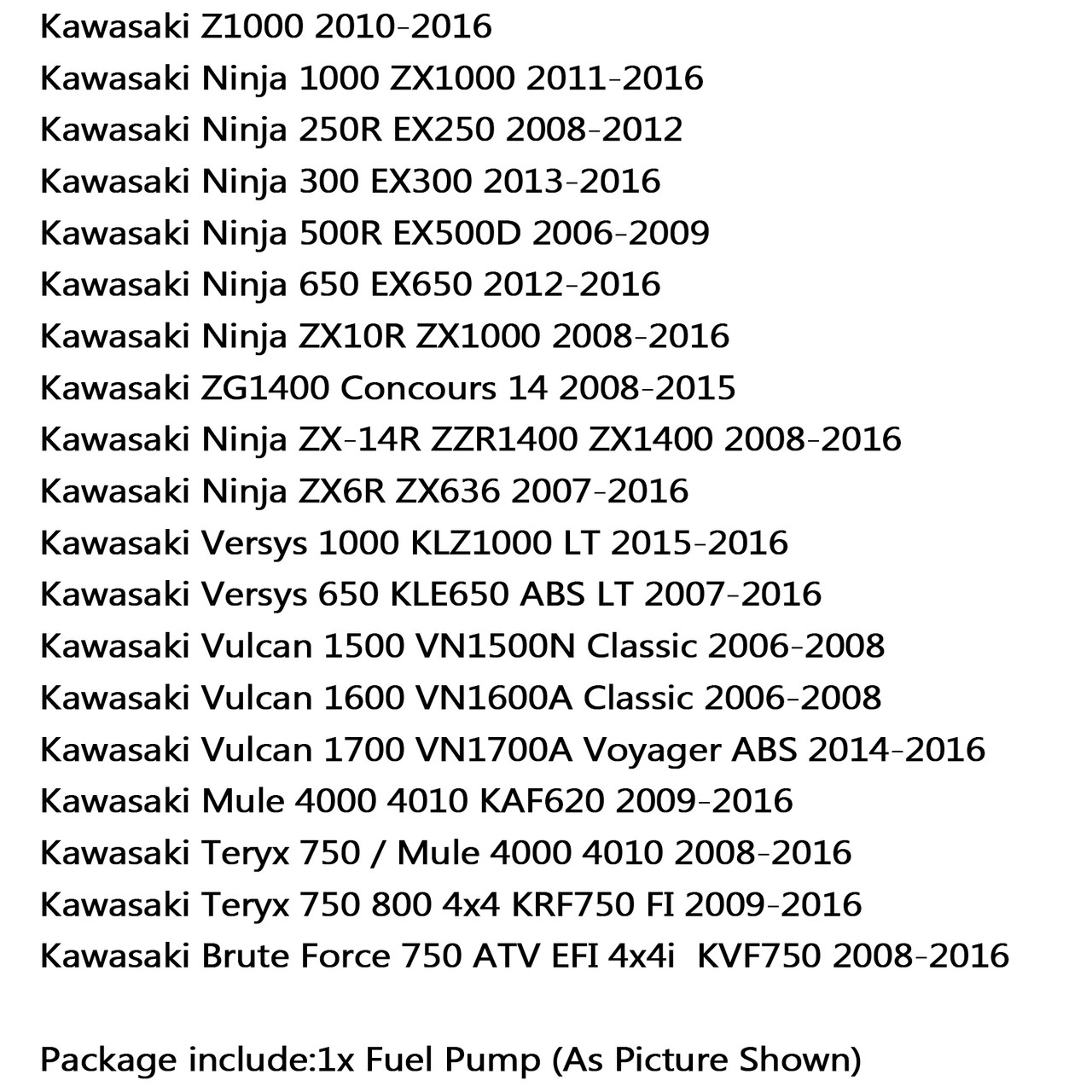 Fuel Pump For Kawasaki 49040-0020 KX Z1000 Ninja 300 650 500R ZX 14R 10R 6R EX400 KLZ1000 KVF750 Silver