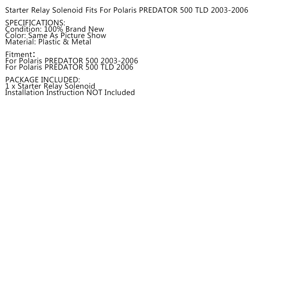 Starter Relay Solenoid For Polaris PREDATOR 500 TLD 2003-2006