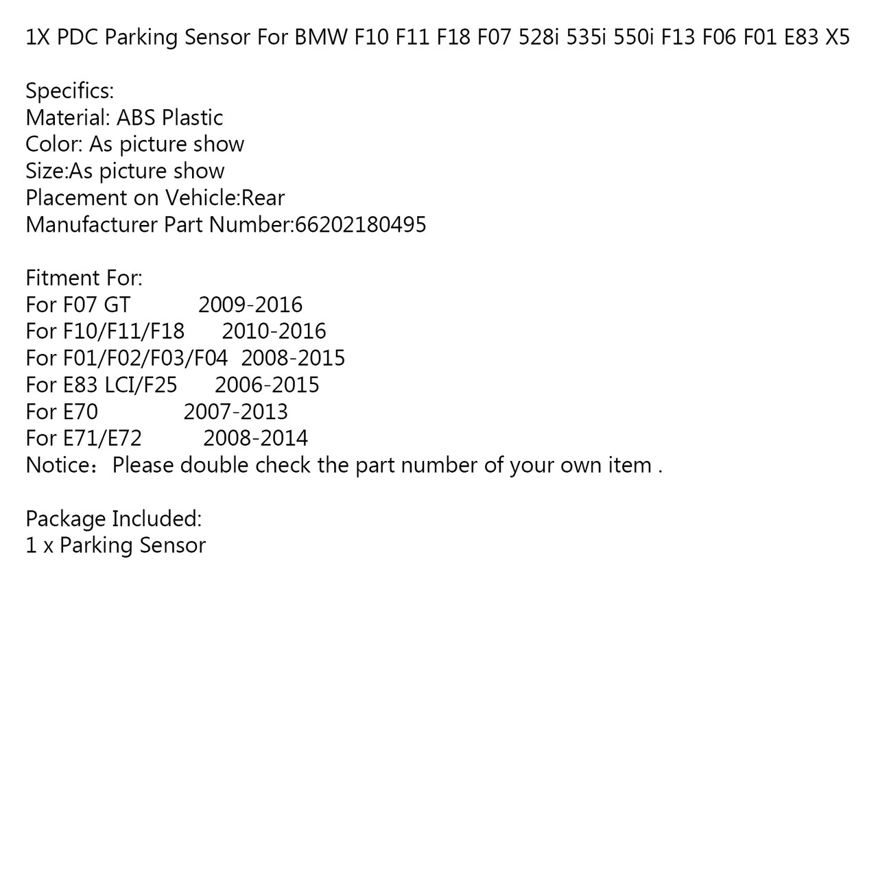 1X PDC Parking Sensor For BMW F10 F11 F18 F07 528i 535i 550i F13 F06 F01 E83 X5 Black