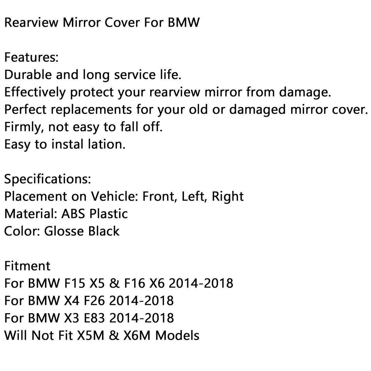 Rearview Mirror Cover Fits For BMW F15 X5 & F16 X6 14-18  BMW X4 F26 14-18  BMW X3 E83 14-18 Glosse Black