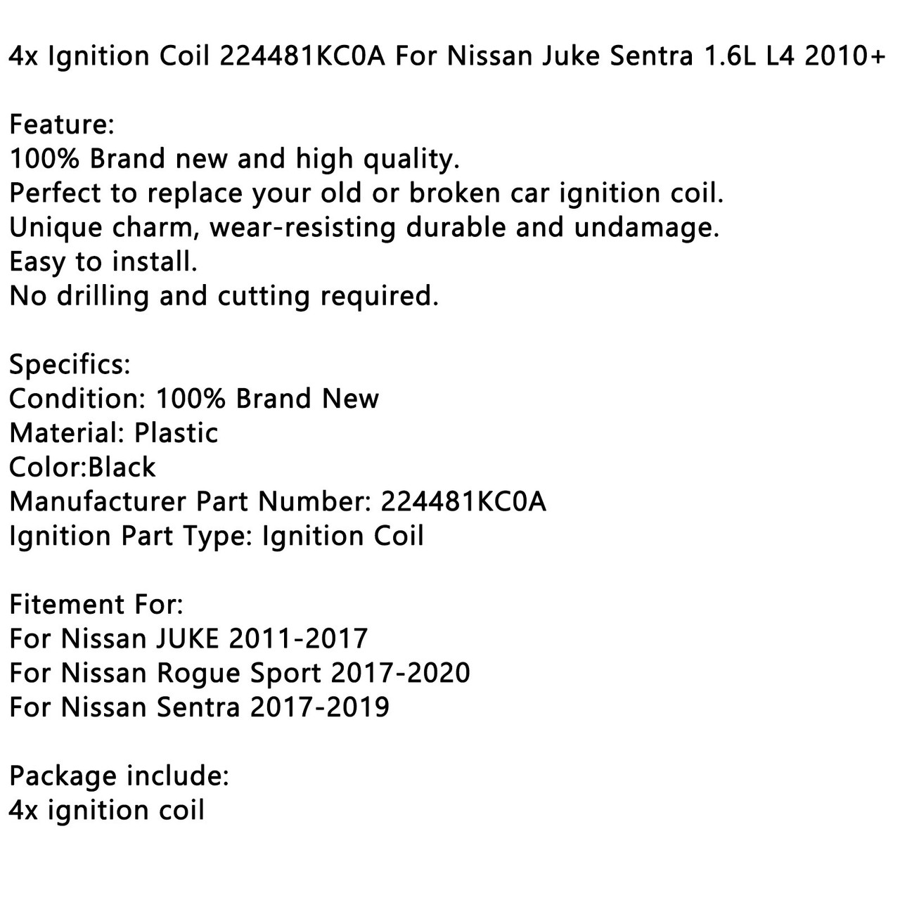4PCS Ignition Coil 224481KC0A Fit For Nissan Juke 11-17 Rogue Sport 17-20 Sentra 17-19 Black
