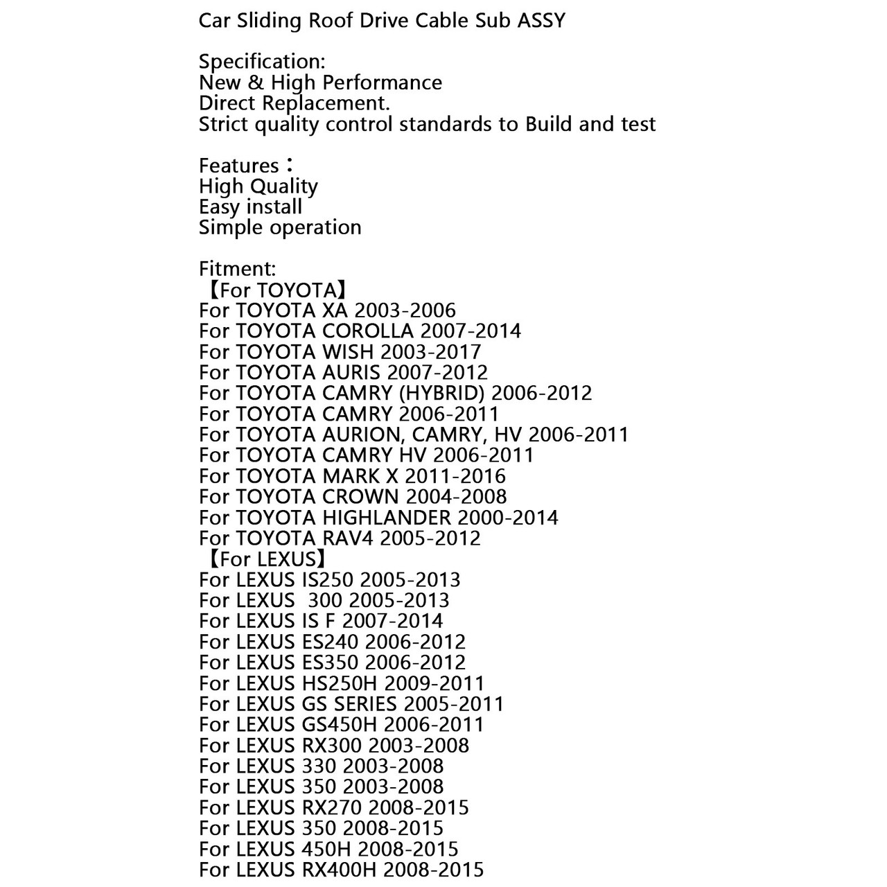 Car Sliding Roof Drive Cable Sub ASSY Fit For LEXUS IS250 300 05-13 ES240 ES350 06-12 330 350 03-08